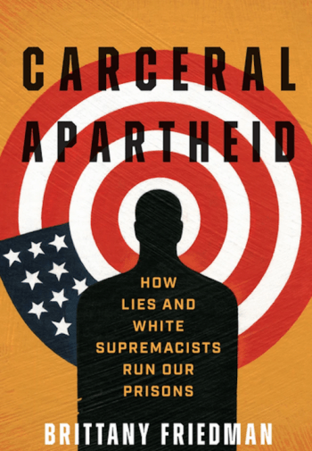 Carceral Apartheid book cover shows target fashioned from a US flag, with human-shape in the target center.